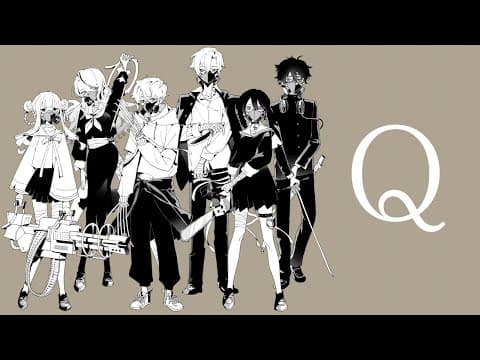 Q｜本家再現・アレンジMV・スタンダード（コラボ）