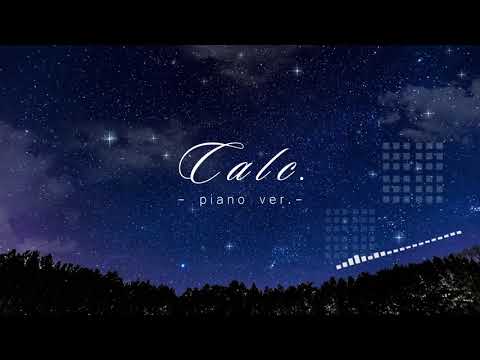 【低音系】が『Calc. - piano ver.-』オリジナルMVで歌ってみた / いちふじ。